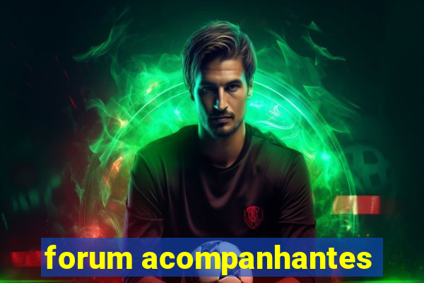 forum acompanhantes